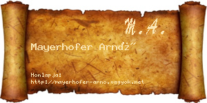 Mayerhofer Arnó névjegykártya
